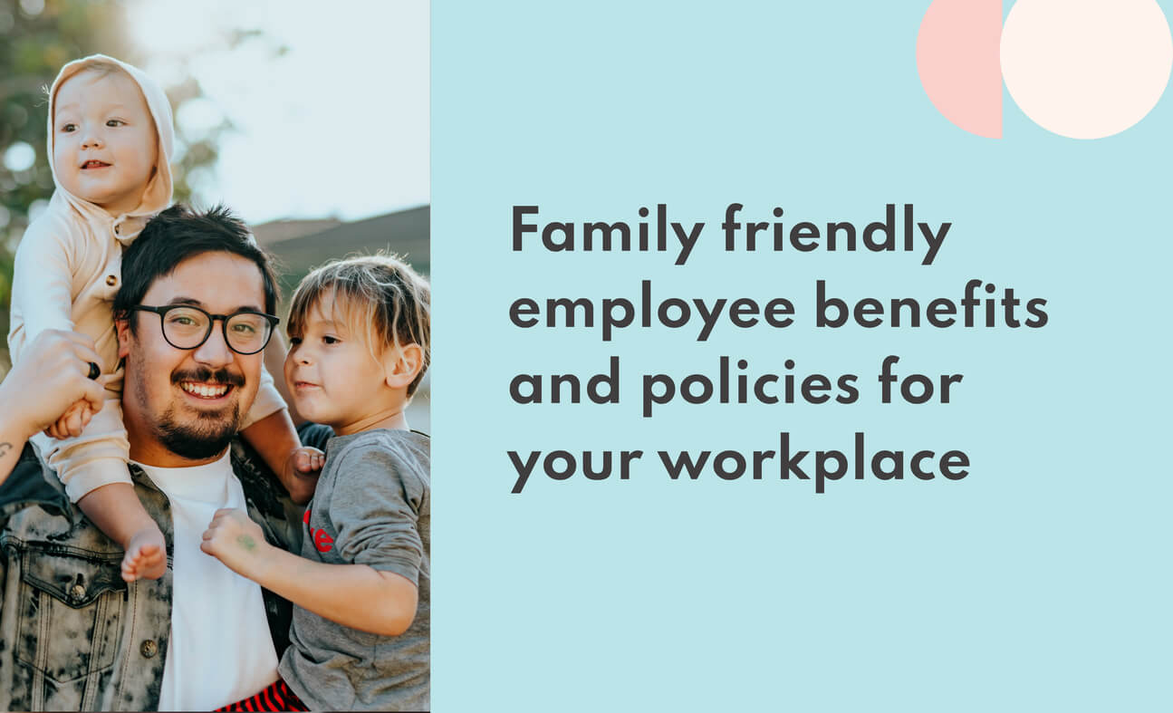 family friendly employee benefits Apryl